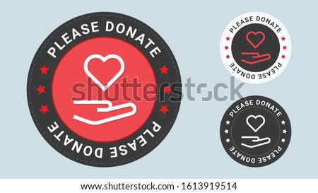 Please Donate stamp vector illustration. Donate Love. Vector certificate icon. Vector combination for certificate in flat style.