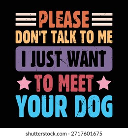 Por favor, no me hables, solo quiero conocer a tu perro