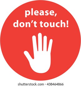 Please Dont Touch Sign Hand On Stock Vector Royalty Free 438464866