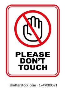 please don't touch sign on white background