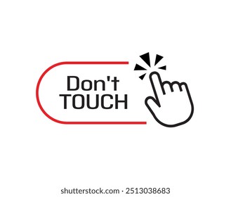 please don't touch sign on white background