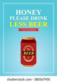 please drink less beer can vector illustration