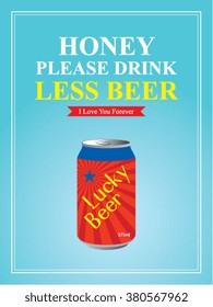 please drink less beer can vector illustration