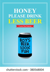 please drink less beer can vector illustration