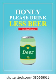 please drink less beer can vector illustration