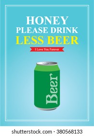 please drink less beer can vector illustration