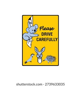 Please Drive Carefully Children And Animals On Property Safety Warning Sign
