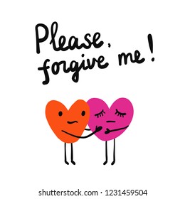 Please forgive me lettring illustration with two hearts holding each other for prints posters tshirts and banners background