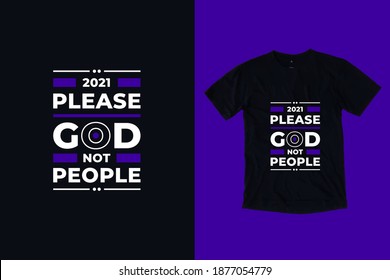 Please god not people modern geometric tpography inspirational quotes t shirt design