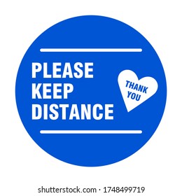 Please Keep Distance, "Thank You", text inside heart.  Round Social Distancing Floor Marking Sticker Icon For Queue Line. Vector Image.