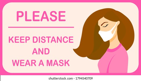 Please keep distance and wear a mask sign. Woman with long hair wearing mask. Banner. Infographic. No mask no entry. New normal. Wear facemask. Face mask required