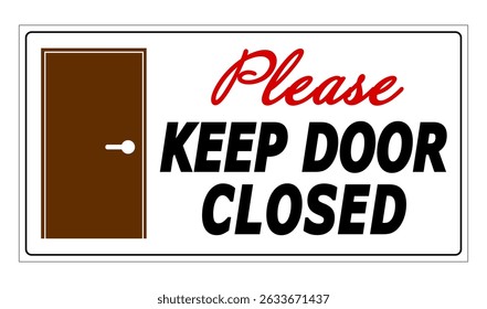 Please, keep the door closed. Courtesy information sign with brown door silhouette and text on the right.
