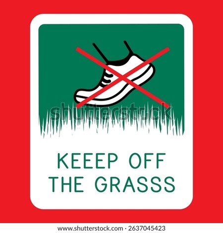Please keep off the grass sign. Caution, warning, please stay off the green lawn. Forbidden stepping on the garden. Do not enter, no walking zone.