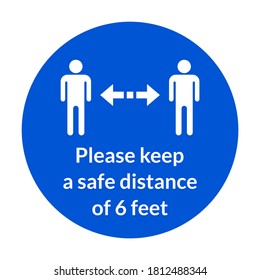 Please Keep a Safe Distance of 6 Feet Round Warning Floor Marking Sticker Icon. Vector Image.