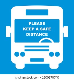 Please keep a safe distance, bus, white vector icon on blue background