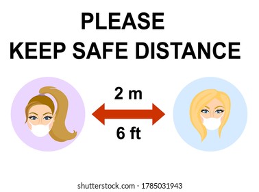 Please keep safe distance infographic poster. Keep distance 6 feet (2 meters). Maintain distancing