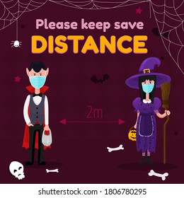 Please keep a safe distance. Poster to warn children during Halloween at school and on the street. Two children dressed as a vampire and a witch on distance.