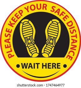 Please keep a safe distance and stay here social warning sign for covid 19 safety floor sign