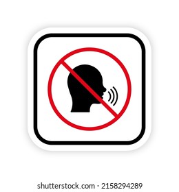 Please Keep Silence. Forbidden Speak Zone Red Round Sign. Man Talk Black Silhouette Icon. Ban Warning No Loud Noise. Isolated Vector Illustration.