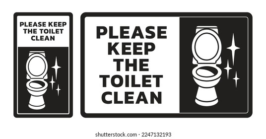 Please keep toilet clean sign. Restroom cleaning reminder label, shiny toilet and cleanup WC information plate vector template. Public lavatory notice, office or hotel hygiene facility concept