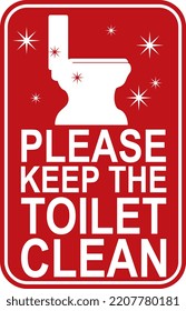 please keep the toilet clean vector sign illustration