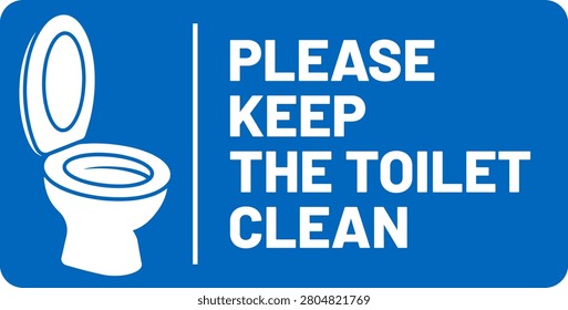 Please keep the toilet clean vector sign, blue rectangular bathroom etiquette sticker with commode bowl icon