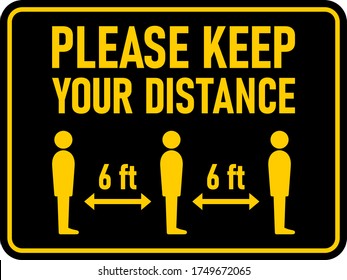 Please Keep Your Distance 6 ft or 6 Feet Horizontal Rectangular Social Distancing in a Queue Line Instruction Sign with an Aspect Ratio of 4:3 and Rounded Corners. Vector Image.