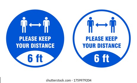 Please Keep Your Distance 6 Ft Or 6 Feet Round Social Distancing Floor Marking Adhesive Badge Icon. Vector Image.