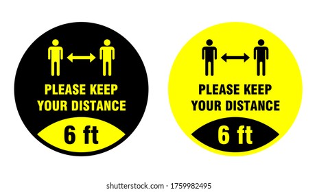 Please Keep Your Distance 6 ft or 6 Feet Round Social Distancing Floor Marking Adhesive Badge Icon. Vector Image.