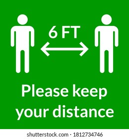 Please Keep Your Distance 6 ft or 6 Feet Social Distancing Warning Sign. Vector Image.