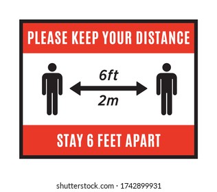 Please Keep Your Distance Sign. Stay 6ft Apart Sign for Businesses, Covid-19 Coronavirus Sign, Retail Stores. Vector Illustration Background.