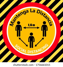 "Please Keep Your Distance" in Spanish language. Coronavirus or  Covid-19 Social distancing 1.5 meter distance sign. Preventive measure icon.