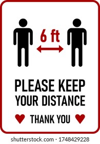 Please Keep Your Distance Thank You 6 ft or 6 Feet Vertical Social Distancing Instruction Sign with an Aspect Ratio of 3:4 and Rounded Corners. Vector Image.