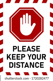 Please Keep Your Distance Vertical Social Distancing Instruction Sign with Text, Stop Hand Sign and Stripes Frame. Vector Image.