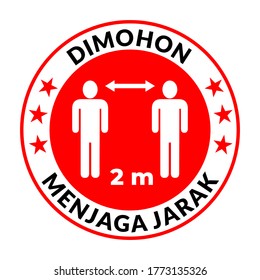 Please keepyour distance written in Indonesia (dimohon menjaga jarak) 2m instruction icon against the spread of coronavirus