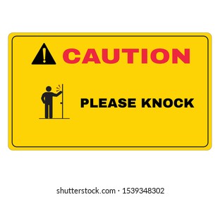 Please knock, Accident Prevention signs, beware and careful rhombus Sign, warning symbol, vector illustration.