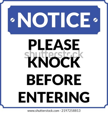 Please Knock Before Entering Polite Notice