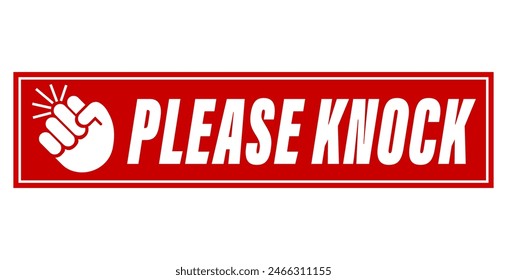 Please knock, notice and information sign to hang on the door with symbol and text on red background. Horizontal shape. long strip.