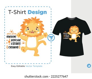 please let me merge before i start crying - crying lion, vector illustration, ready for print on t-shirt