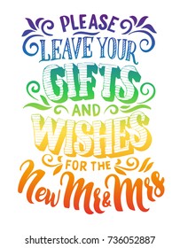 Please live your Gifts and Wishes for the New Mr and Mrs. Wedding theme hand drawn lettering with rainbow colors