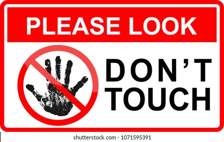 Please Look, Do Not Touch