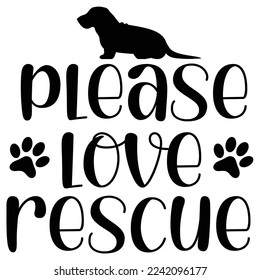 Please love rescue Happy Halloween shirt print template, Pumpkin Fall Witches Halloween Costume shirt design