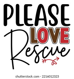 Please Love Rescue Vector file