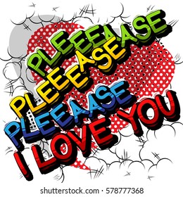 Please, I Love You - Comic book style word.