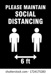 Please Maintain Social Distancing and Keep Your Distance 6 ft Sign with an Aspect Ratio of 3:4. Vector Image.