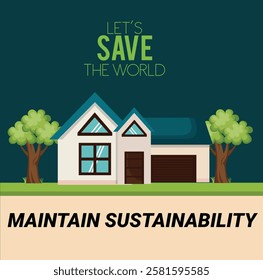 Please Maintain sustainability at home