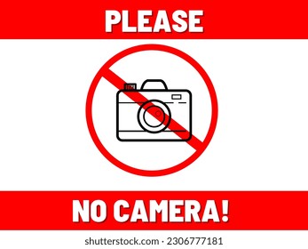 Please No Camera Sign. Vector Illustration. To alert people no camera beyond the area. 