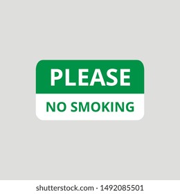 Please no smoking sign in green and white color, smoke restricted area icon for people with tobacco addiction, public ban on cigarettes - text sticker symbol, isolated flat vector illustration