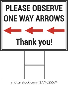 Please Observe One Way Arrows Yard Sign Design. 18 X 24 In  Vector Format White Background.