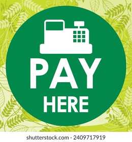 please pay here signage vector illustration